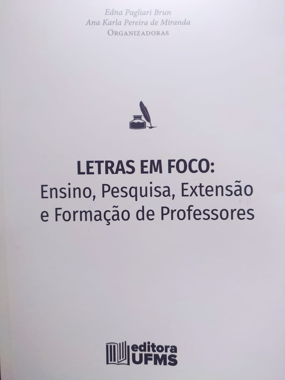 Letras em Foco: Ensino, Pesquisa, Extensão e Formação de Professores