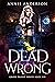 Dead Wrong (Grave Talker, #6)