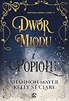 Dwór miodu i popiołu by Shannon Mayer Dwór miodu i popiołu by Shannon Mayer
