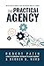 The Practical Agency: NO BS...