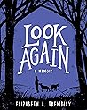 Look Again: A Memoir