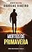 Mortes de Primavera (Nick Ventura Livro 1) (Portuguese Edition)