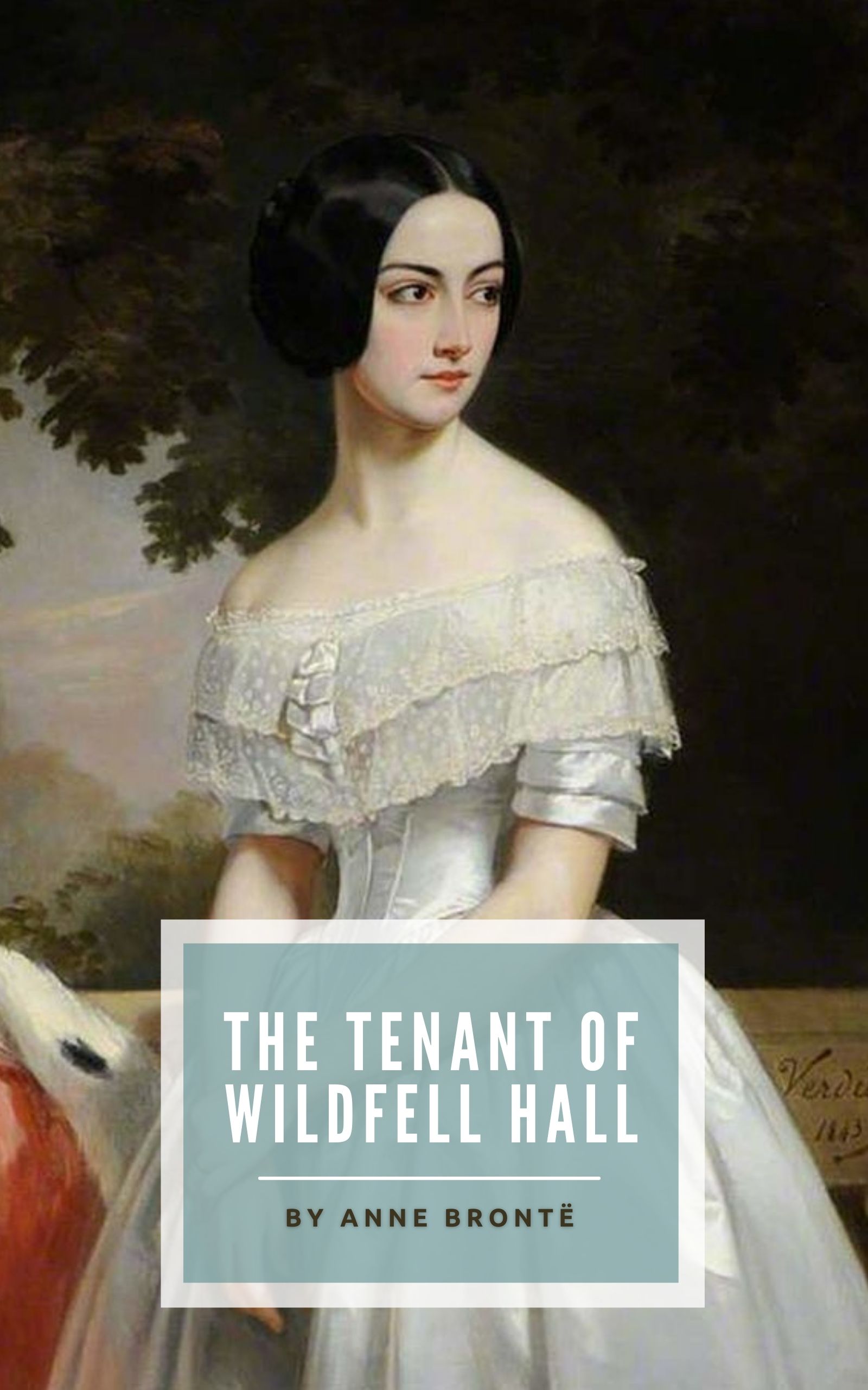 The Tenant of Wildfell Hall