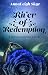 River of Redemption by AnnaLeigh Skye River of Redemption by AnnaLeigh Skye