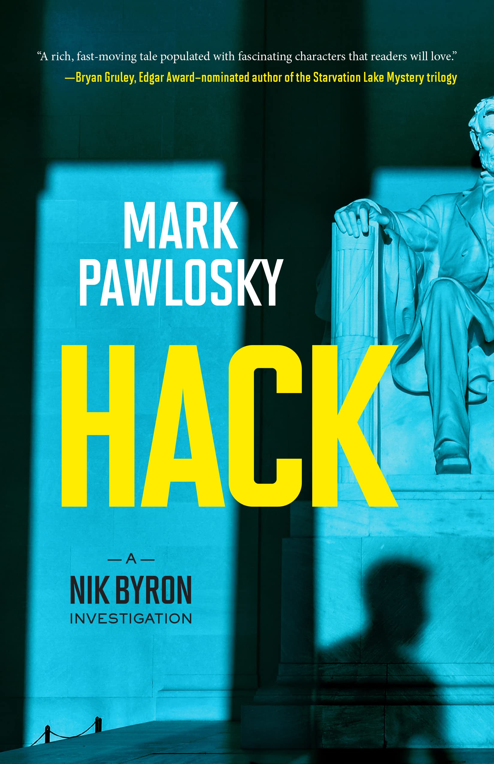 Hack: A Nik Byron Investigation (Kindle Edition)