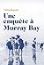 Une enquête à Murray Bay