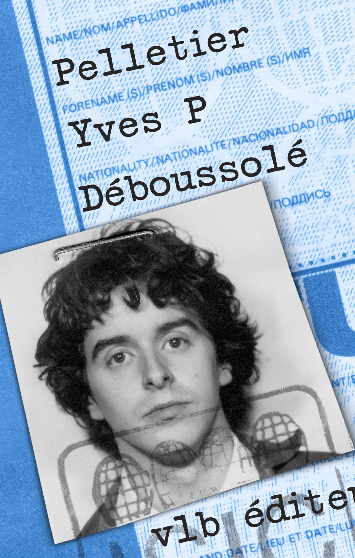 Déboussolé (NON CLASSE) (French Edition)