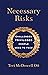 Necessary Risks: Challenges Privileged People Need to Face