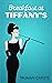 Breakfast at Tiffany's