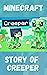 Minecraft : Story of Creepe...