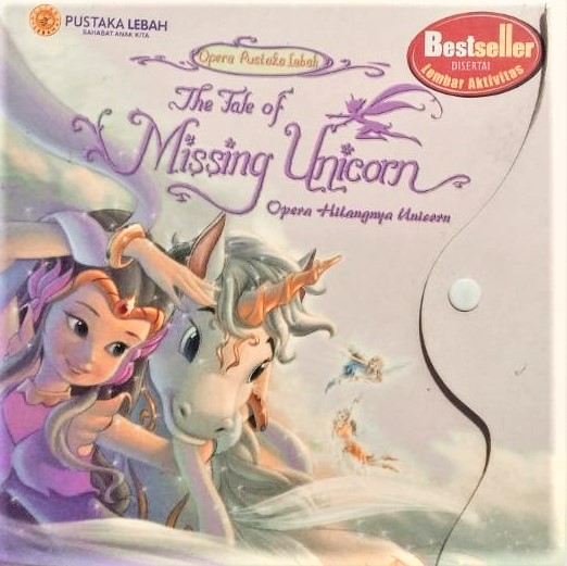 The Tale of Missing Unicorn (Opera Hilangnya Unicorn)