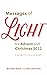 Messages of Light for Advent and Christmas 2022 by Michael White Messages of Light for Advent and Christmas 2022 by Michael White