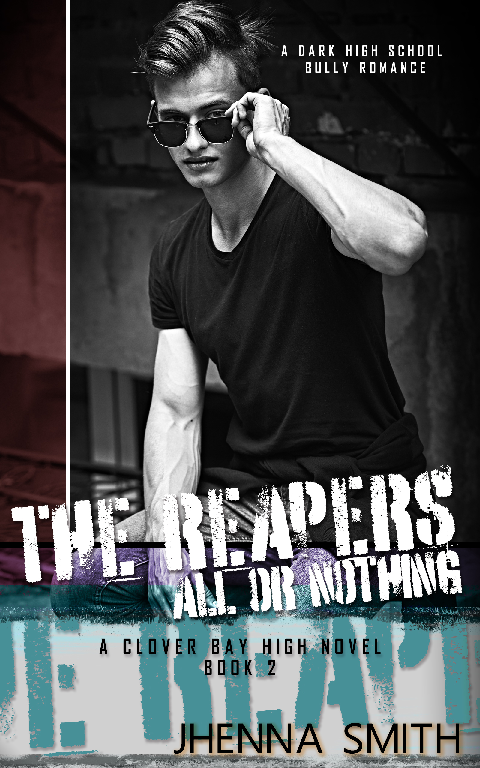 All or Nothing: Clover Bay High Book 2