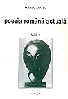 Poezia română actuală by Marin Mincu
