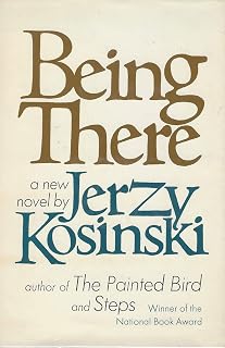 Being There by Jerzy Kosiński