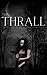 The Thrall (Seven Sins MC)