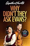 Why Didn't They Ask Evans? by Agatha Christie