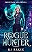 Rogue Hunter (Immortals of ...
