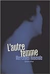 L'autre femme by Mercedes Rosende