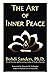 The Art of Inner Peace: The Law of Attraction for Inner Peace