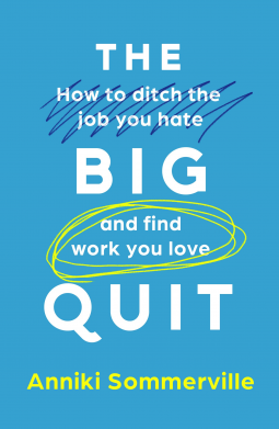 The Big Quit