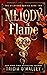 Melody of Flame (Wildsong, #2)