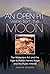 An Open Pit Visible from the Moon (The Environment in Modern North America) (Volume 2)