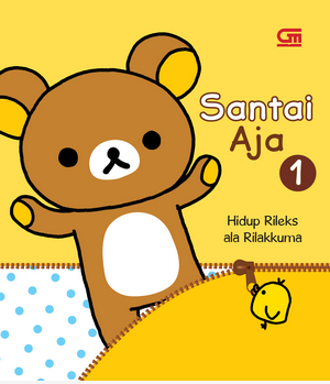 Santai Aja 1: Hidup Rileks ala Rilakkuma (Paperback)