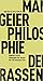 Philosophie der Rassen: Der...