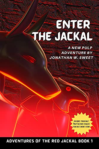 Enter the Jackal (The Adventures of the Red Jackal #1)