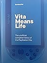 Vita Means Life