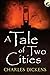 A TALE OF TWO CITIES by Charles Dickens
