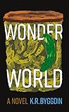 Wonder World: A Novel
