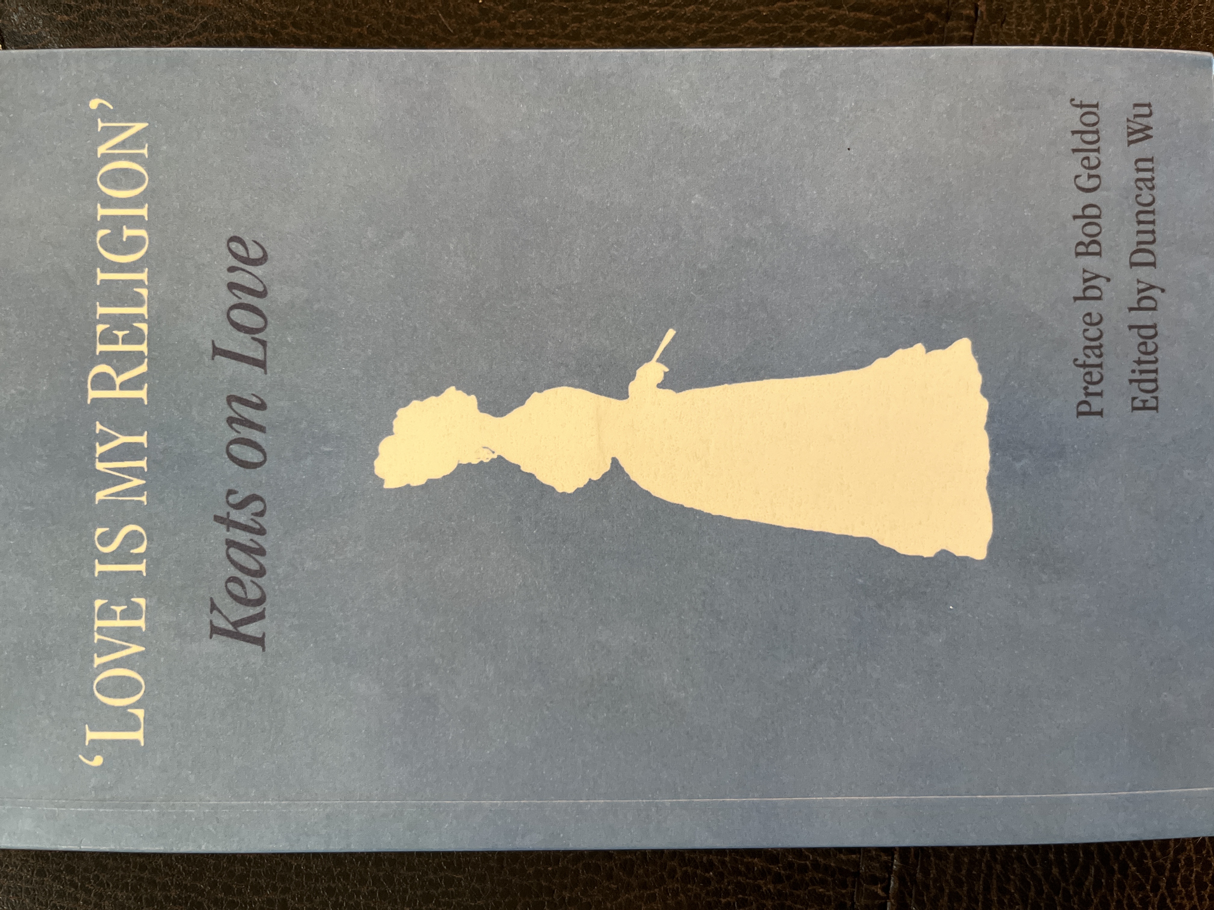 ‘Love is My Religion’ - Keats on Love