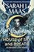 House of Sky and Breath (Crescent City, #2)