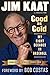Jim Kaat: Good As Gold: My ...