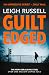 Guilt Edged (DI Geraldine Steel #17)