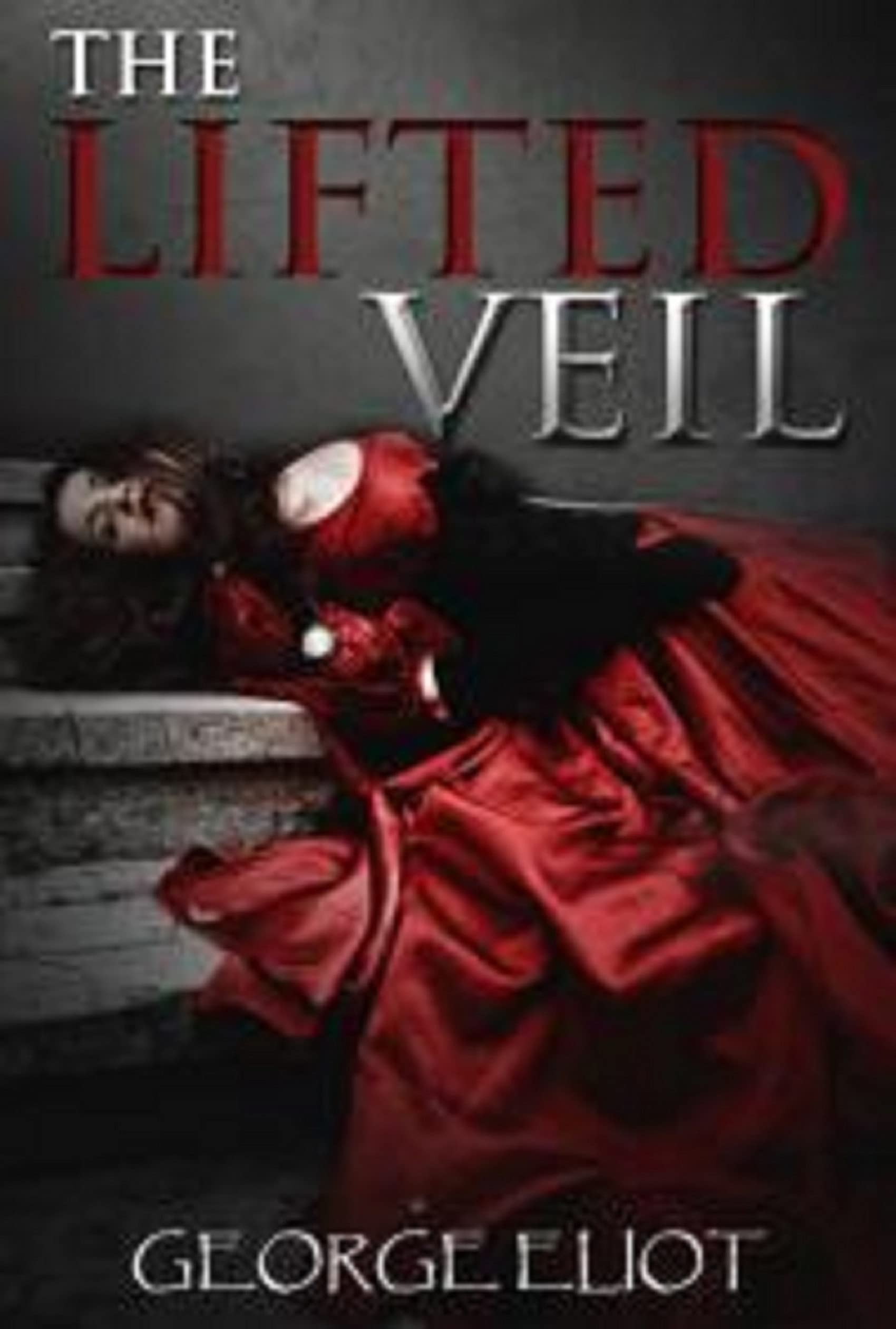 The Lifted Veil Annotated