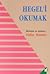Hegel'i Okumak