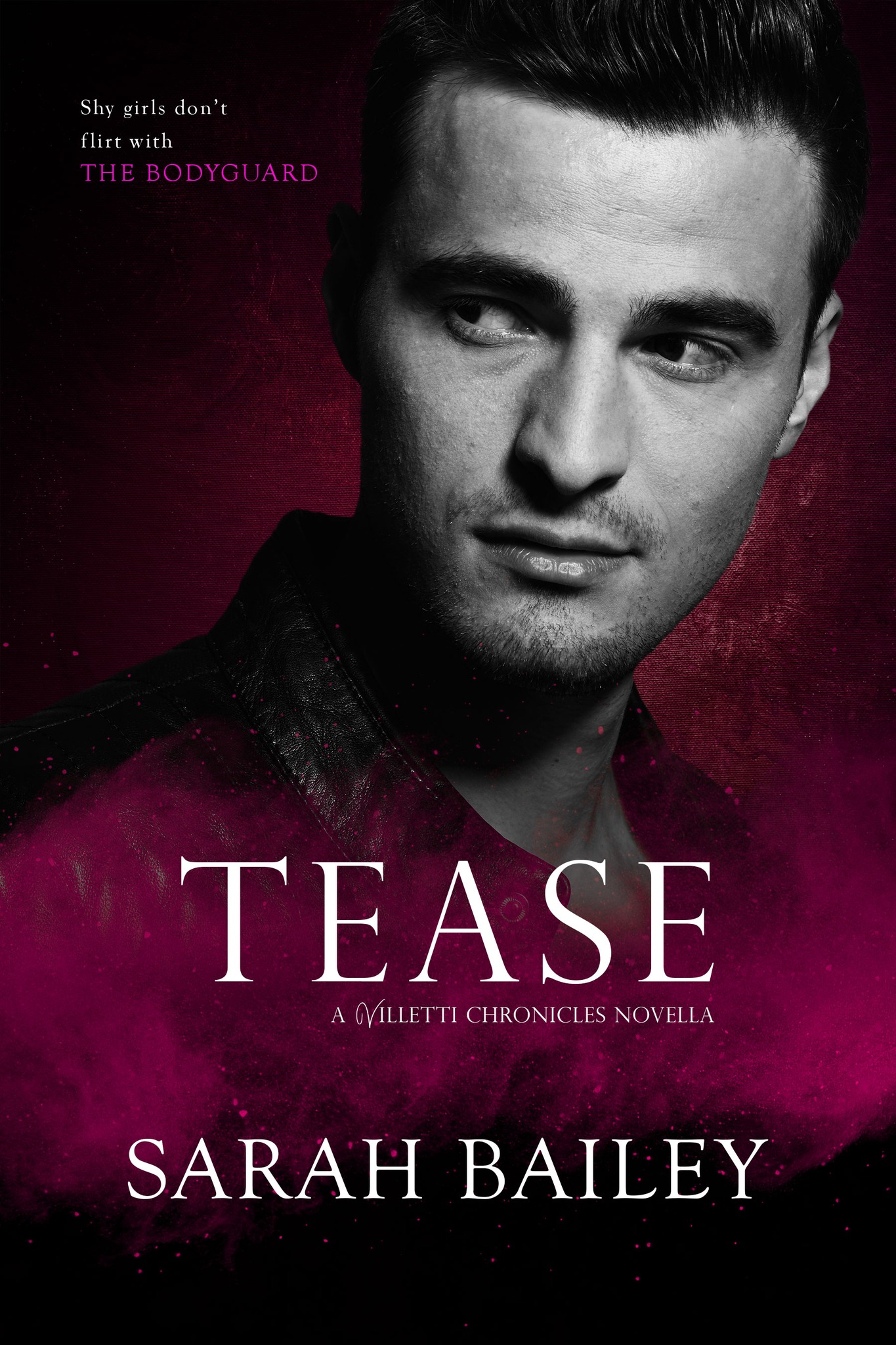 Tease (The Villetti Chronicles, #1.5)