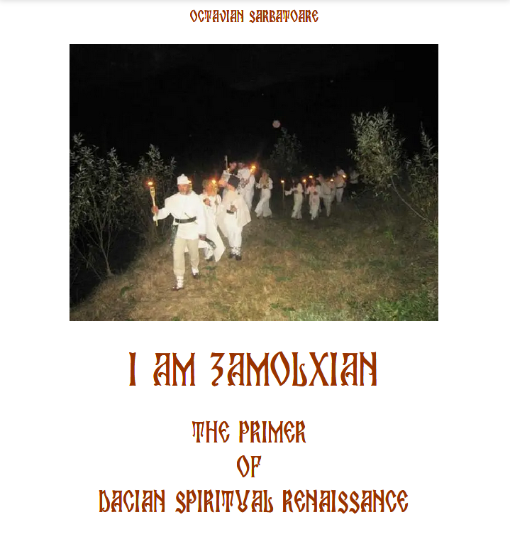 I am Zamolxian - The Primer of Dacian Spiritual Renaissance