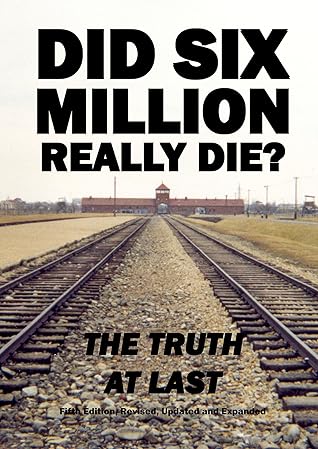 Did Six Million Really Die?