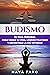 Budismo: Su Guía Personal p...