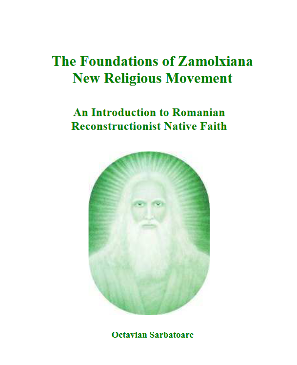 The Foundations of Zamolxiana New Religious Movement An Introduction to Romanian Reconstructionist Native Faith
