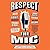Respect the Mic: Celebratin...