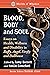 Blood, Body and Soul: Essay...