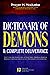 Dictionary of Demons & Complete Deliverance: Don’t Give the Enemy a Seat at Your Table, Powerful Spiritual Warfare Strategies for Effective ... Breaking Demonic Curses, Cast Out Demons)