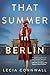 That Summer in Berlin
