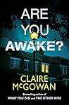 Are You Awake? by Claire McGowan