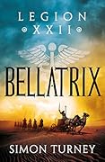 Bellatrix (Legion XXII, #2)